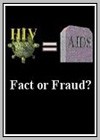 HIV & Aids - Fact or Fraud